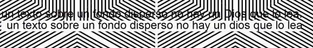 Aparece el texto "un texto sobre un fondo disperso no hay un dios que lo lea" sobre un fondo rallado que hace imposible su lectura