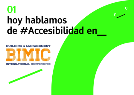 Texto "Hoy hablamos de accesibilidad en ... BIMIC"