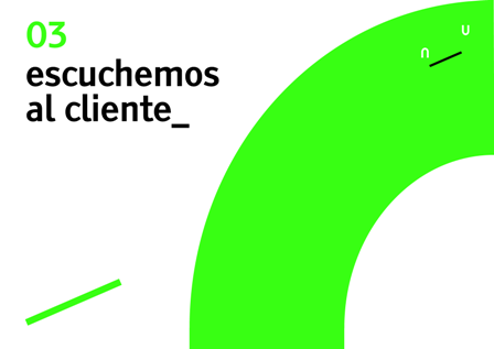 Foto con el texto "escuchemos al cliente"